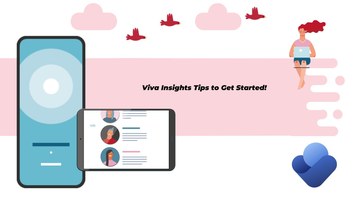 Viva Insights Tips to Get Started