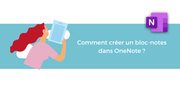 Comment créer un bloc-notes dans OneNote ?
