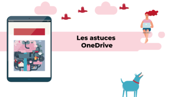 4 astuces à connaître sur OneDrive